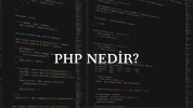 PHP Yazılım Dili Nedir? Avantajları Nelerdir?